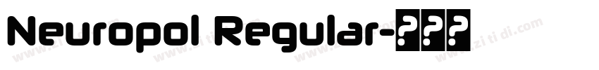 Neuropol Regular字体转换